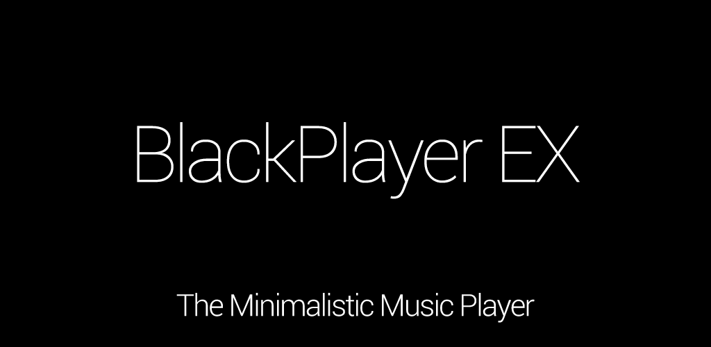 Download BlackPlayer EX Music Player 20.63 APK (Patched/Mod Extra)