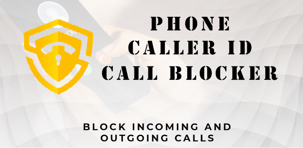 Call Blocker – Phone – ID