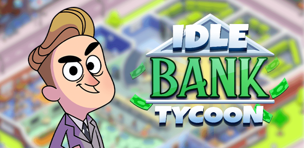 Idle Bank Tycoon v1.44.0 MOD APK (Unlimited Money, Diamonds) Download