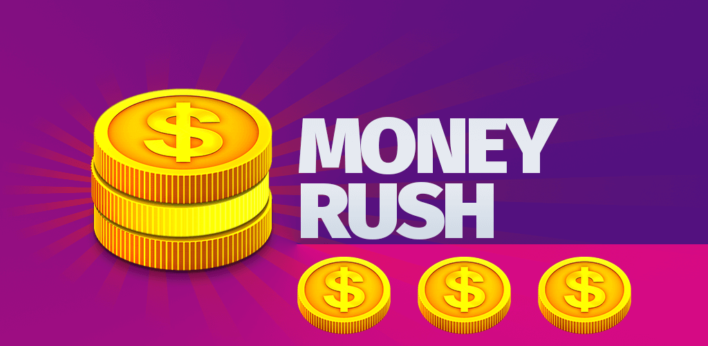 Money Rush v4.22.1 MOD APK (Unlimited Money) Download