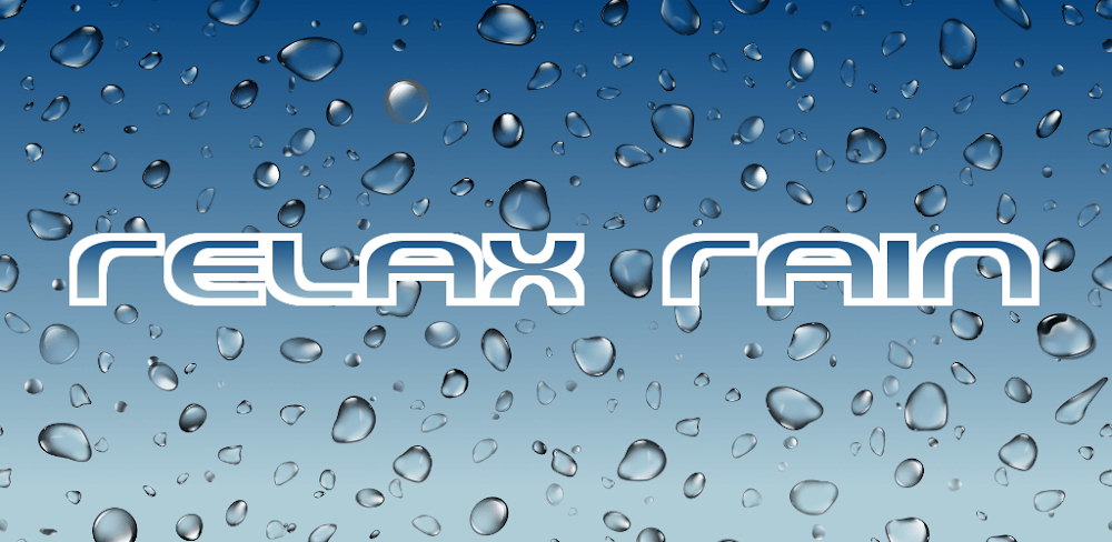 Relax Rain v7.1.0 MOD APK (Premium Unlocked) Download