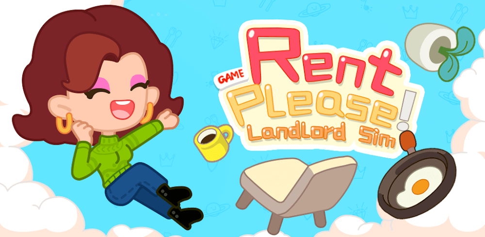 Rent Please! – Landlord Sim v1.55.5.2 MOD APK (Unlimited Money) Download