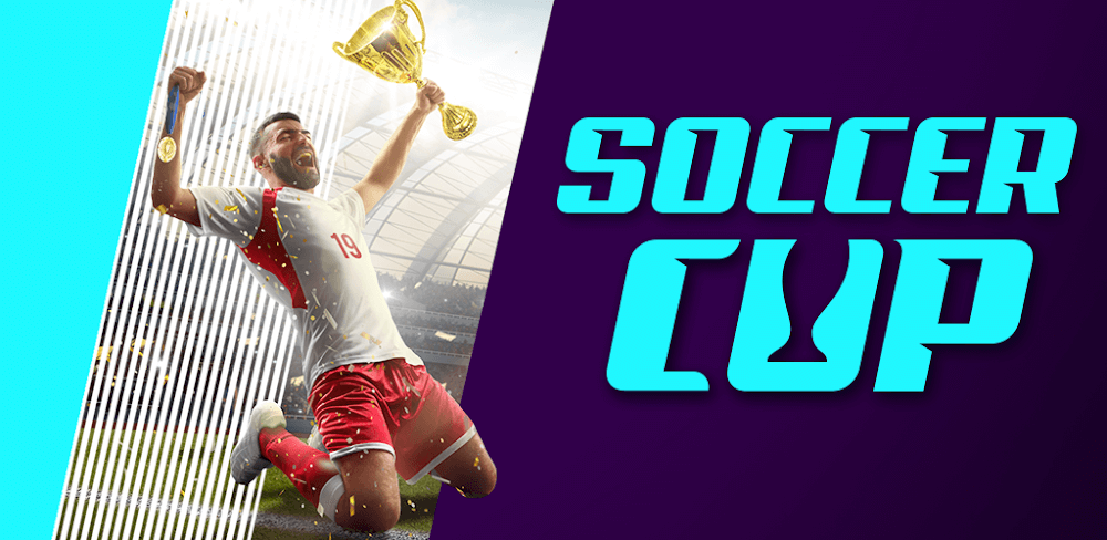 Soccer Cup 2024 MOD APK v1.26.1 (Unlimited Money/Energy) Download